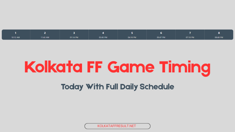 Kolkata FF Game Timing Today